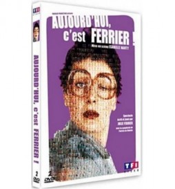 DVD FERRIER, JULIE - AUJOURDHUI CEST FERRIER !
