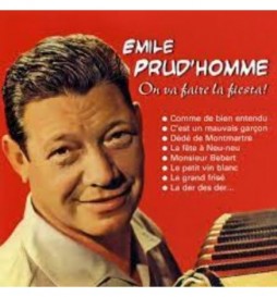 CD EMILE PRUDHOMME ON VA FAIRE LA FIESTA !
