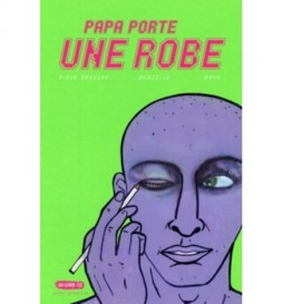 LIVRE PAPA PORTE UNE ROBE SANS CD