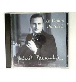 CD YEHUDI MENUHIN LE VIOLON DU SIECLE