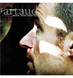 CD MUSIC FROM EARLY TIMES ARTAUD