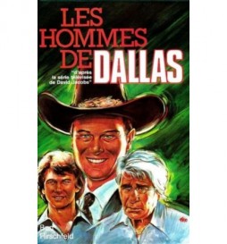 LIVRE LES HOMMES DE DALLAS 