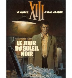 LIVRE XIII LE JOUR DU SOLEIL NOIR 