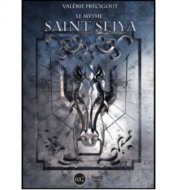 LIVRE LE MYTHE SAINT SEIYA
