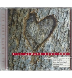 CD I'LL ALWAYS LOVE YOU - COMPILATION THE BACHELORS, PENDERGRASS, DAYNE, STYLISTICS 