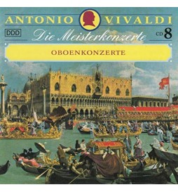 CD ANTONIO VIVALDI DIE MEISTERKONZERTE OBOENKONZERTE CD8