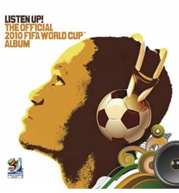 CD LISTEN UP ! THE OFFICIAL 2010 FIFA WORLD CUP
