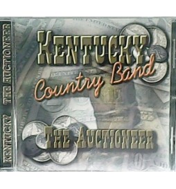 CD KENTUCKY COUNTRY BAND THE AUCTIONEER