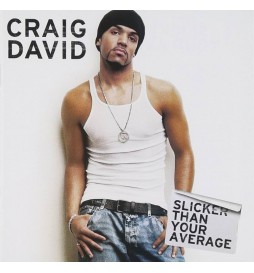 CD CRAIG DAVID SLICKER THAN YOUR AVERAGE