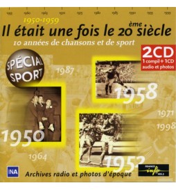 CD IL ETAIT UNE FOIS LE 20EME SIECLE 1950-1959